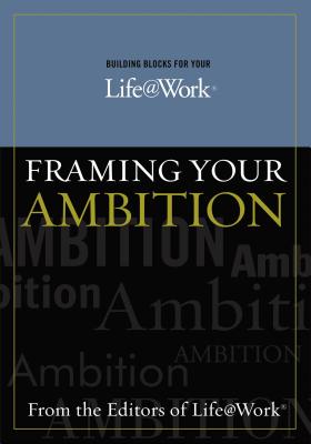 Framing Your Ambition - Graves, Stephen, and Addington, Thomas G.