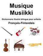 Franais-Finlandais Musique / Musiikki Dictionnaire illustr bilingue pour enfants