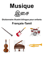 Franais-Tamil Musique Dictionnaire illustr bilingue pour enfants