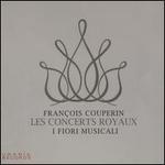 Franois Couperin: Les Concerts Royaux