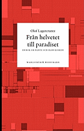 Fran Helvetet Till Paradiset - Lagercrantz, Olof