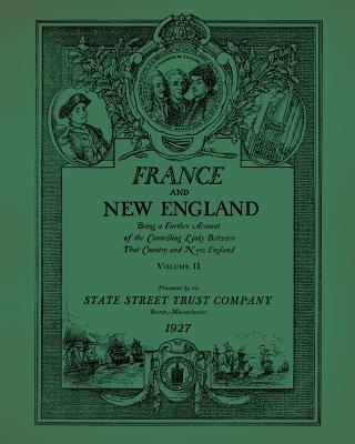 France & New England: Volume 2 - Cadman, Paul F, and Forbes, Allan