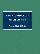 Frances McCollin: Her Life and Music