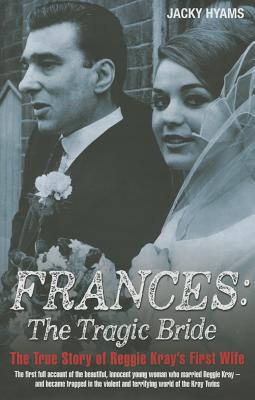 Frances: The Tragic Bride - Hyams, Jacky