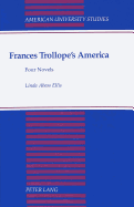 Frances Trollope's America: Four Novels