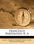 Francesco Bartolozzi, R. a