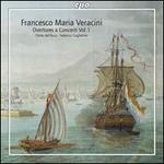 Francesco Maria Veracini: Overtures & Concerti Vol. 1 