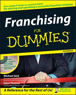 Franchising for Dummies - Seid, Michael H, and Thomas, Dave