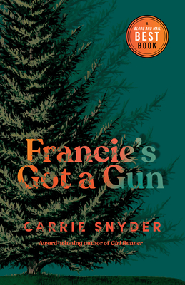 Francie's Got a Gun - Snyder, Carrie