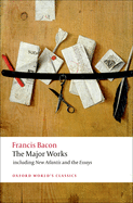 Francis Bacon: The Major Works