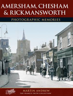 Francis Frith's Amersham, Chesham & Rickmansworth - Andrew, Martin