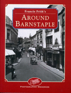 Francis Frith's Around Barnstaple - Needham, Dennis