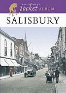 Francis Frith's Salisbury Pocket Album: A Nostalgic Album