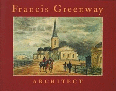 Francis Greenway - Architect