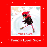 Francis Loves Snow