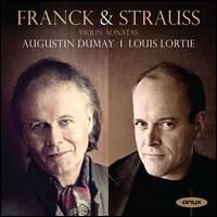 Franck & Strauss: Violin Sonatas - Augustin Dumay (violin); Louis Lortie (piano)