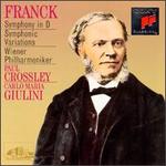 Franck: Symphony in D Minor; Symphonic Variations