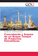 Francobordo y Arqueo de un Buque Tanque de Productos Petrol?feros