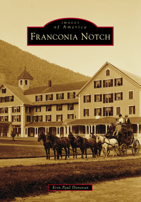 Franconia Notch - Donovan, Erin Paul