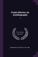 Frank Allerton: An Autobiography: 3