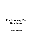 Frank Among the Rancheros