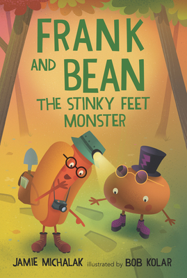 Frank and Bean: The Stinky Feet Monster - Michalak, Jamie