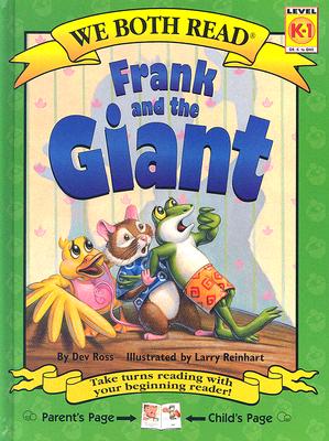 Frank and the Giant - Ross, Dev, and Reinhart, Larry