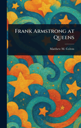 Frank Armstrong at Queens