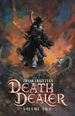 Frank Frazetta's Death Dealer Volume 2 - Iverson, Mitch, and Moreci, Michael, and Escorza, Esau