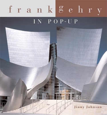Frank Gehry in Pop-Up - Johnson, Jinny, and Lewis, Roland