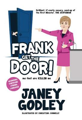 Frank Get The Door!: ma feet are KILLIN me - Godley, Janey