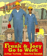 Frank & Joey Go to Work - Yorinks, Arthur