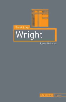 Frank Lloyd Wright - McCarter, Robert, Prof.