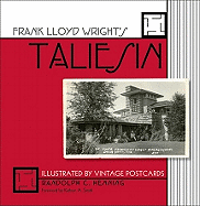 Frank Lloyd Wright's Taliesin: Illustrated by Vintage Postcards /