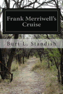 Frank Merriwell's Cruise - Standish, Burt L