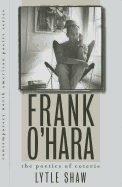 Frank O'Hara: The Poetics of Coterie