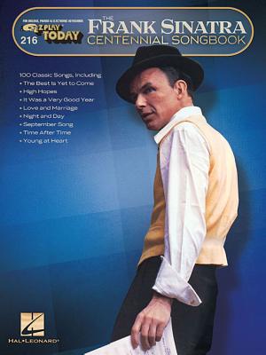 Frank Sinatra Centennial Songbook: E-Z Play Today #216 - Sinatra, Frank