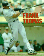 Frank Thomas (Baseball)(Oop) - Muskat, Carrie, and Chelsea House Publishers