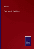 Frank und die Frankisten