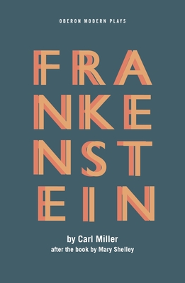 Frankenstein - Miller, Carl