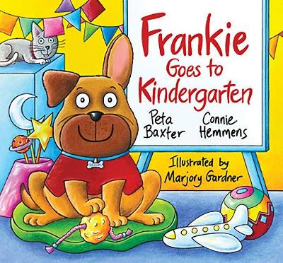 Frankie Goes to Kindergarten - Baxter, Peta, and Hemmens, Connie