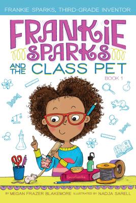 Frankie Sparks and the Class Pet - Blakemore, Megan Frazer