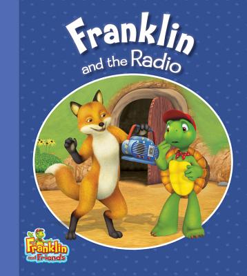 Franklin and the Radio - Smith, Caitlin Drake (Adapted by)