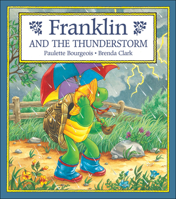 Franklin and the Thunderstorm - Bourgeois, Paulette