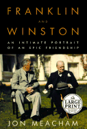 Franklin and Winston: An Intimate Portrait of an Epic Friendship