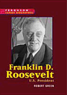 Franklin D. Roosevelt - Green, Robert, and Ferguson