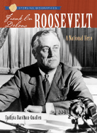 Franklin Delano Roosevelt: A National Hero - Bardhan-Quallen, Sudipta