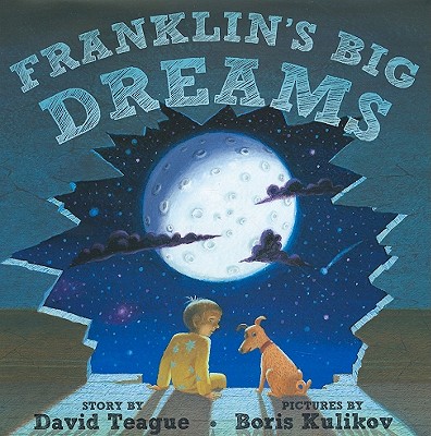Franklin's Big Dreams - Teague, David