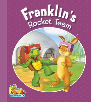 Franklin's Rocket Team - Smith, Caitlin Drake (Adapted by)