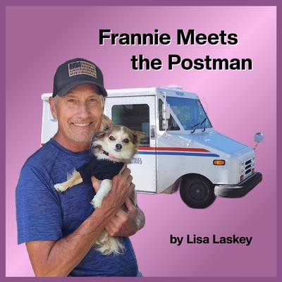 Frannie Meets the Postman - Laskey, Lisa